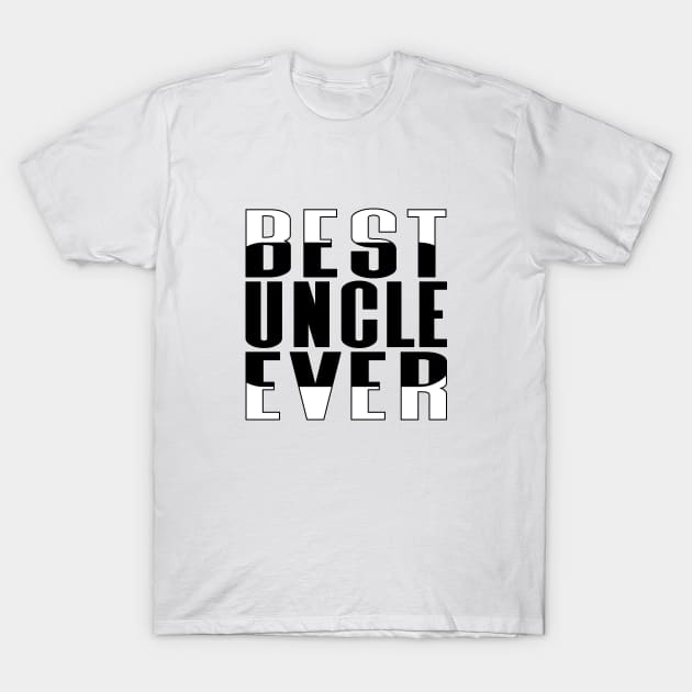 Best Uncle Ever Rounded Rectangle T-Shirt by Kylie Paul